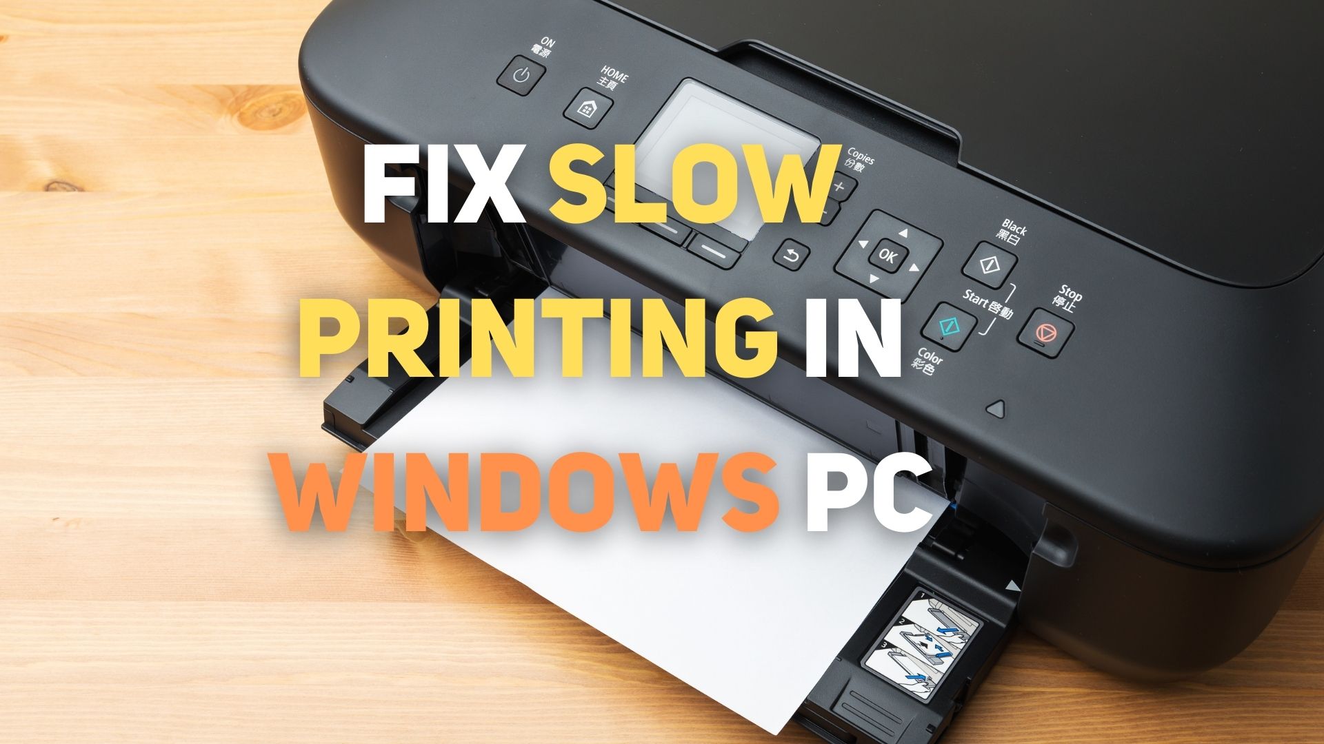 How to fix Slow Printing in Windows PC? Fix-Slow-printing-Windows-PC.jpg