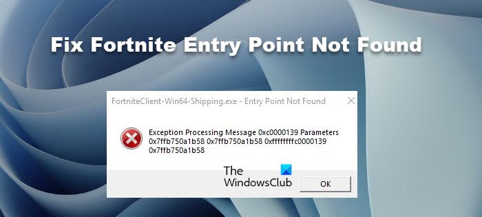 Fortnite Client Entry Point Not Found, Exception Processing Message Fortnite-error.jpg