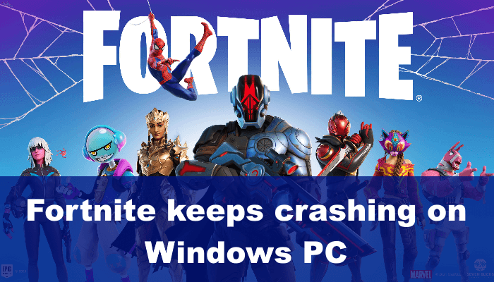 Fix Fortnite keeps crashing or freezing on Windows PC Fortnite-keeps-crashing-on-Windows-PC.png