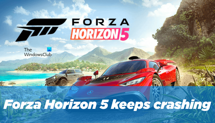Fix Forza Horizon 5 keeps crashing or freezing on startup on Windows PC Forza-Horizon-5-keeps-crashing.png