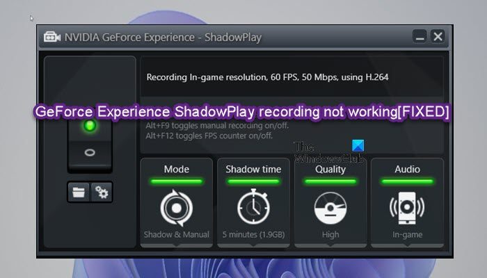 GeForce Experience ShadowPlay recording not working on Windows PC GeForce-Experience-ShadowPlay-recording-not-working.jpg
