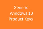 Generic Windows 10 Product Keys to install Windows 10 Enterprise & others Generic-Windows-10-Product-Keys-150x99.png