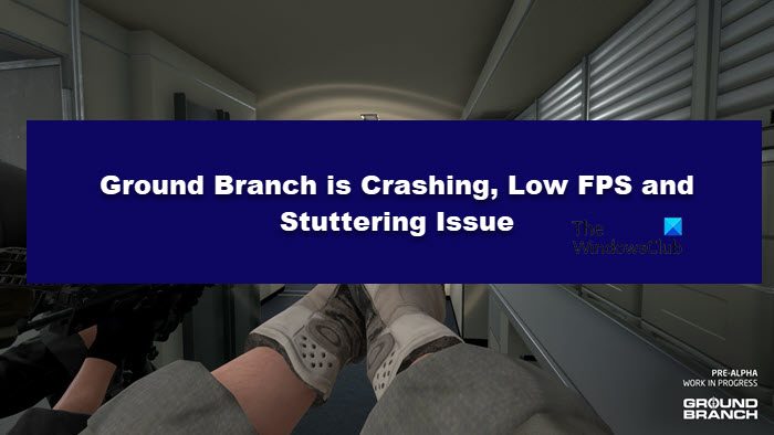 Fix Ground Branch Crashing, Low FPS and Stuttering issues Ground-Branch.jpg
