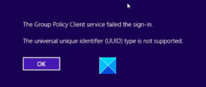 The universal unique identifier (UUID) type is not supported group-policy-client-service-300x127.png
