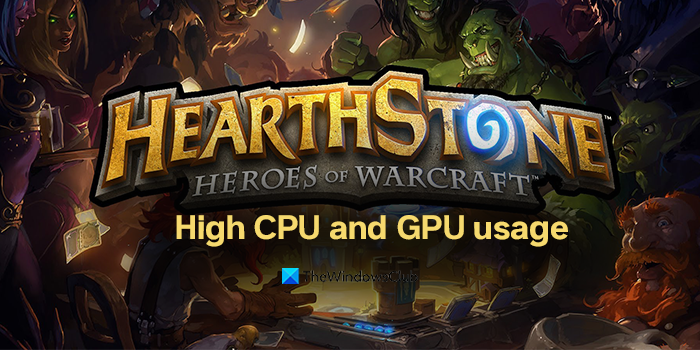 Fix Hearthstone High CPU usage on Windows PC Hearthstone-High-CPU-and-GPU-usage.png