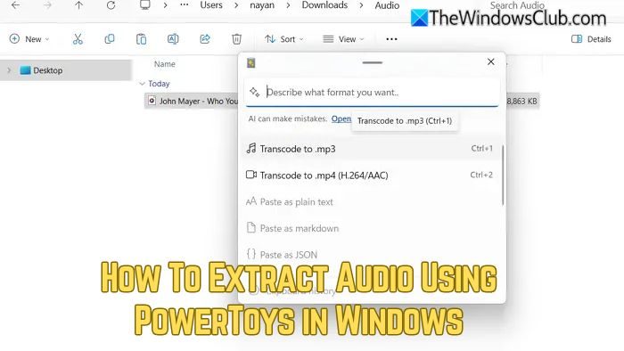How to extract Audio using PowerToys in Windows 11 How-To-Extract-Audio-Using-PowerToys-in-Windows.jpg