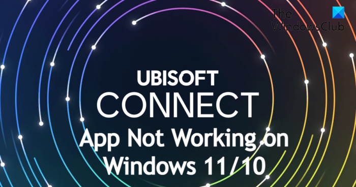 Fix Ubisoft Connect app not working on Windows PC How-to-fix-Ubisoft-Connect-app-not-working-on-Windows-PC-e1646917641640.png