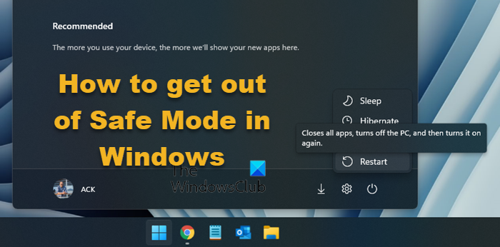 How to get out of Safe Mode in Windows 11/10 How-to-get-out-of-Safe-Mode-in-Windows.png