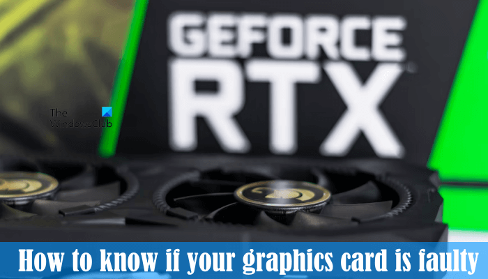 How to check if your Graphics Card is working or not working? How-to-know-if-your-graphics-card-is-faulty.png