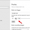 Increase the Font size and make text bigger on Windows 10 How-to-Make-text-bigger-on-Windows-10-100x100.png