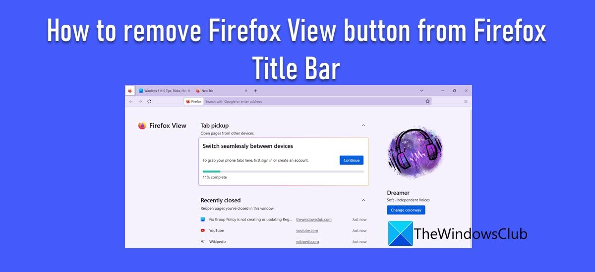 How to remove Firefox View button from Firefox Title Bar How-to-remove-Firefox-View-button-from-Firefox-Title-Bar.jpg