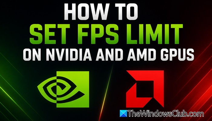 How to set FPS Limit on NVIDIA and AMD GPU How-to-set-FPS-Limit-on-NVIDIA-and-AMD-GPU.png