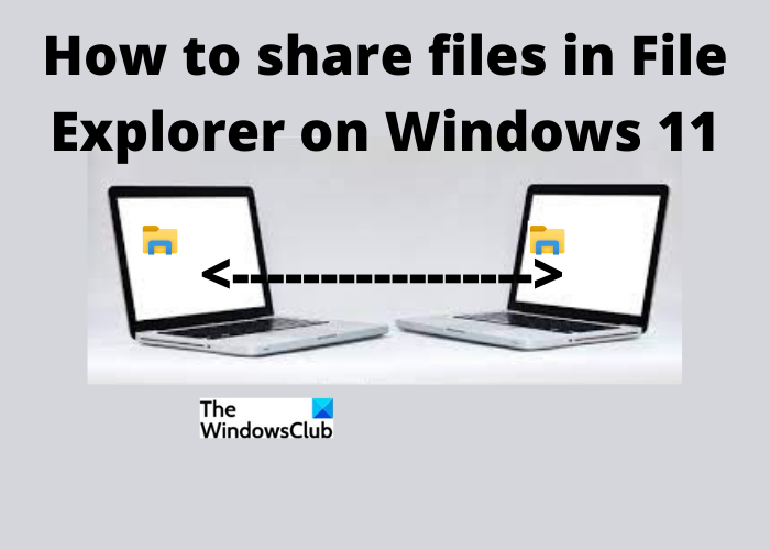 How to share Files and Folders using File Explorer on Windows 11 How-to-share-files-in-File-Explorer-on-Windows-11.png