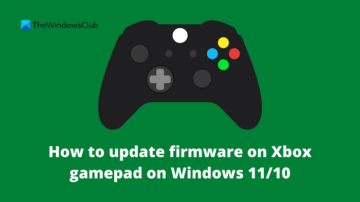 How to update firmware on Xbox gamepad on Windows 11/10 How-to-update-firmware-on-Xbox-gamepad.png