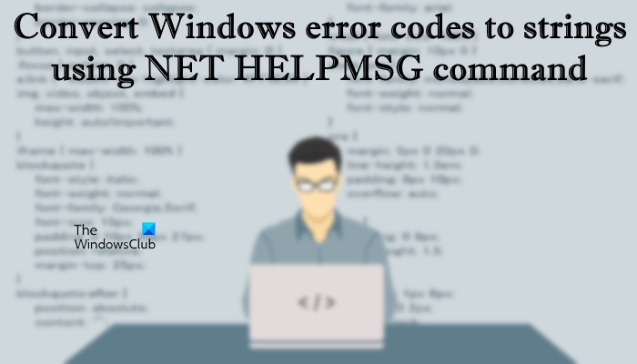 Convert Windows error codes to strings using NET HELPMSG command How-to-use-NET-HELPMSG-command-in-Windows.png