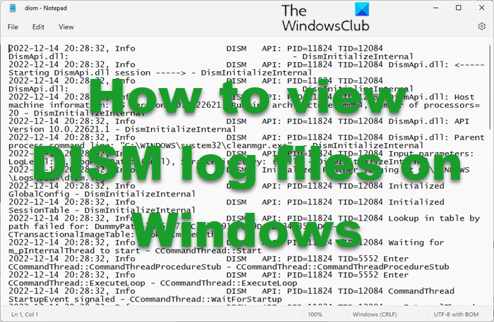 How to view DISM log files on Windows 11/10 How-to-view-DISM-log-files-on-Windows.png