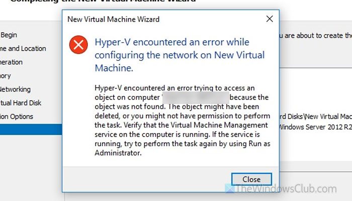 Hyper-V encountered an error while configuring the network Hyper-V-encountered-an-error-while-configuring-the-network.jpg