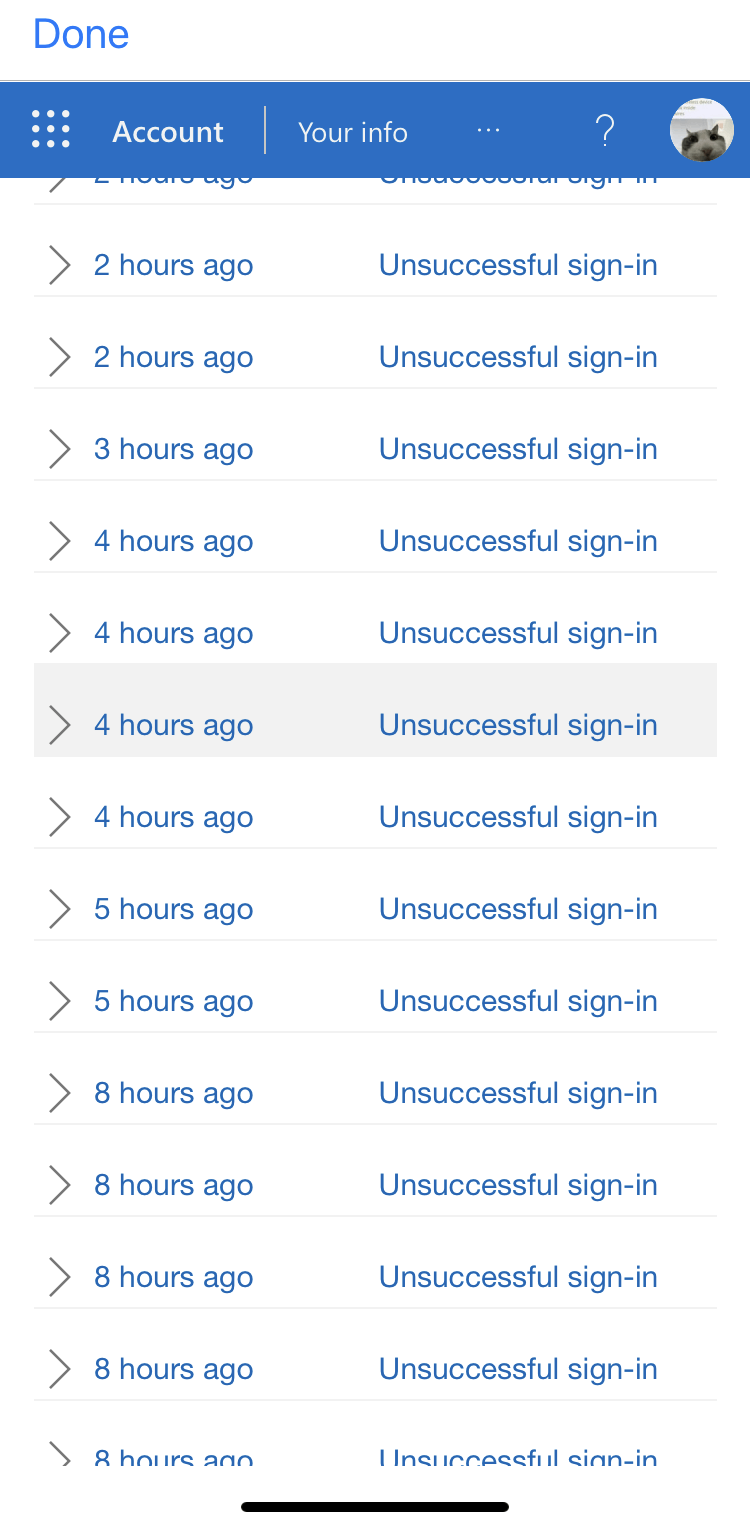Multiple "unsuccessful" sign in attempts on my account. IRQv51fNO4%2BVF6lzVGyeFG2XSYsh22xXAl8zE6UUNjyhCByKMzwajZJViclCarm49qtmbu9zmYB7HN6BMjHo0SB74AY%3D.png