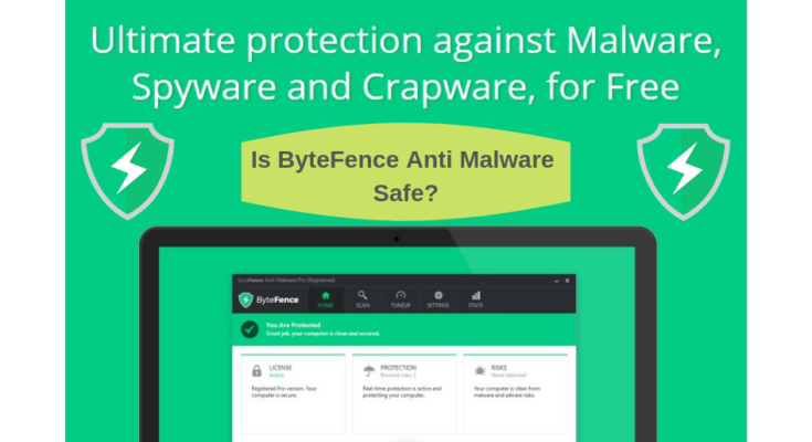 Do you know What is ByteFence? Is-ByteFence-Anti-Malware-Safe_-735x400.png