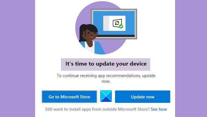 Bypass It’s time to update your device message on Windows 11/10 Its-time-to-update-your-device.jpg