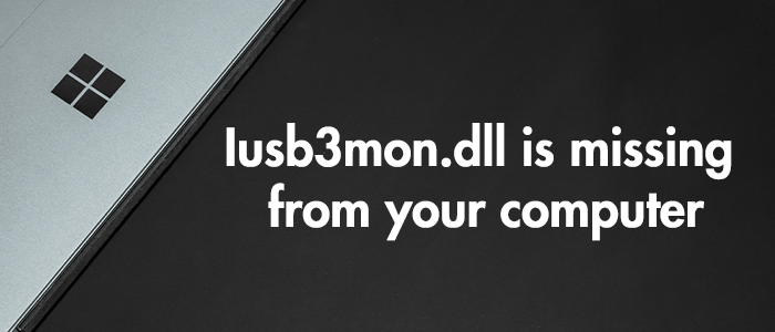 Fix Iusb3mon.dll is missing from your Windows computer error iusb3mon.dll-is-missing.png