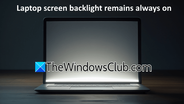 Laptop screen backlight remains Always on Laptop-screen-backlight-remains-always-on.png