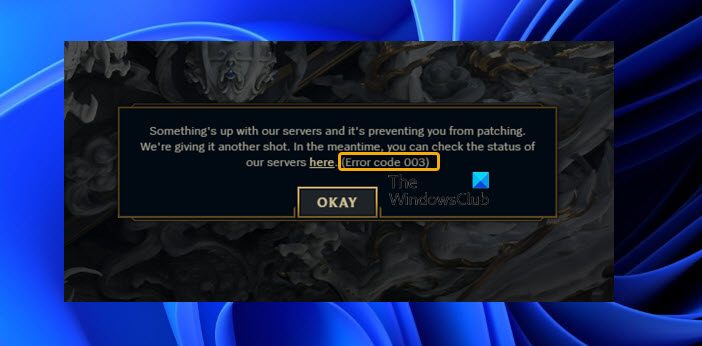Fix League of Legends Error Code 003 on Windows PC League-of-Legends-Error-Code-003.jpg