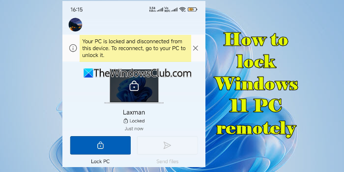 How to lock Windows 11 PC remotely with Android phone Lock-Windows-11-PC-remotely-with-Android-phone.png