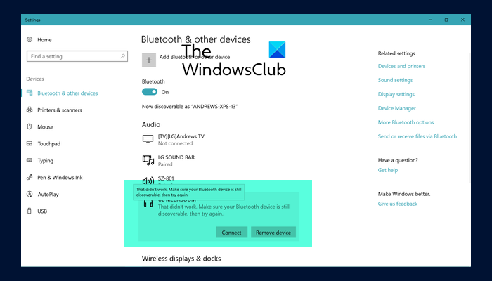 That didn’t work, Make sure your Bluetooth device is still discoverable, then try again Make-sure-your-Bluetooth-device-is-still-discoverable.png