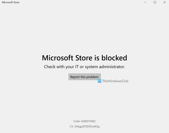 Microsoft Store blocked by administrator in Windows 11 microsoft-store-blocked-by-administrator.png