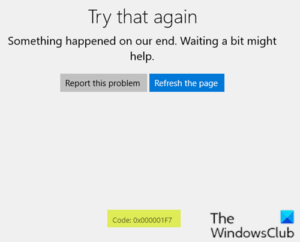 Microsoft Store not working, Error Code 0x000001F7 Microsoft-Store-error-0x000001F7-300x242.png