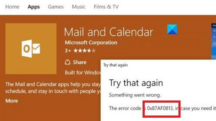 Fix Microsoft Store error 0x87AF0813 the right way Microsoft-Store-error-0x87AF0813.jpg