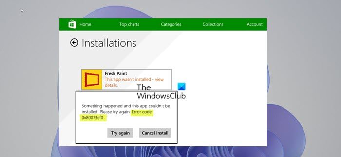 Fix Microsoft Store Error Code 0x80073Cf0 on Windows 11/10 Microsoft-Store-Error-Code-0x80073Cf0.jpg