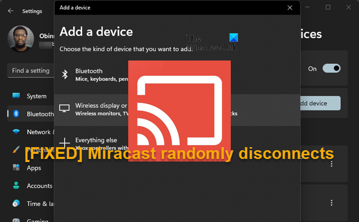 Miracast keeps disconnecting randomly on Windows PC Miracast-randomly-disconnects-on-PC.png