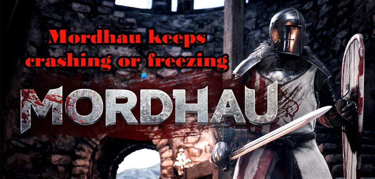 Mordhau keeps crashing, freezing, disconnecting or stuttering on PC mordhau.jpg