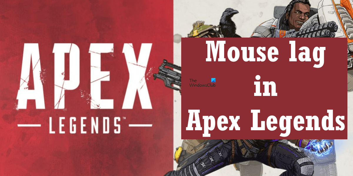 How to fix Mouse Lag in Apex Legends on Windows PC Mouse-lag-in-Apex-Legends.png