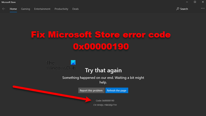 How to fix Microsoft Store error code 0x00000190 ms-store-error.png