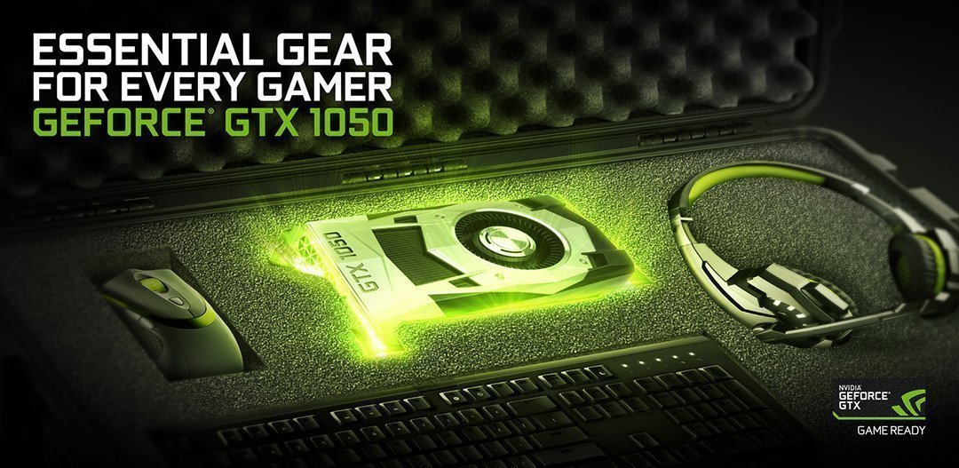 Is the GTX 1050 a good upgrade right now? NVIDIA-GTX-1050-Essential-Gear-Every-Gamer.jpg
