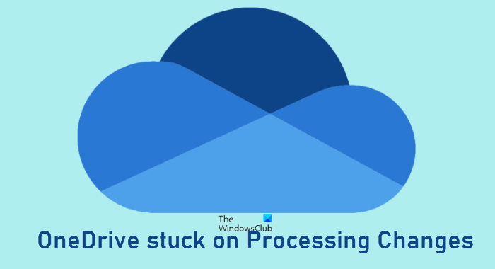 Fix OneDrive stuck on Processing Changes OneDrive-stuck-on-Processing-Changes-2.png