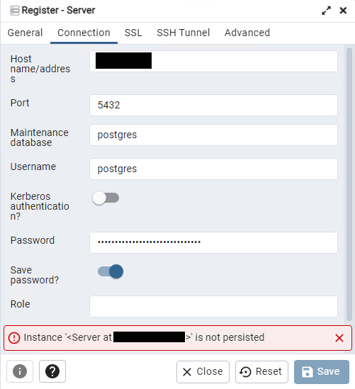 PGAdmin, cannot register new server Instance Server at, is not persisted pgadminisnotpersisted.png