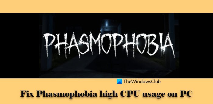 Fix Phasmophobia high CPU usage temperature on PC phasmophobia-high-cpu-usage.jpg