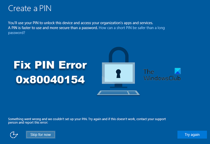Windows Hello for Business setup for PIN fails with error 0x80040154 PIN-Error-0x80040154-1.png