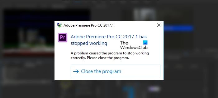Premiere Pro crashing or stops working on Windows 11/10 premeire-pro-crashing.jpg