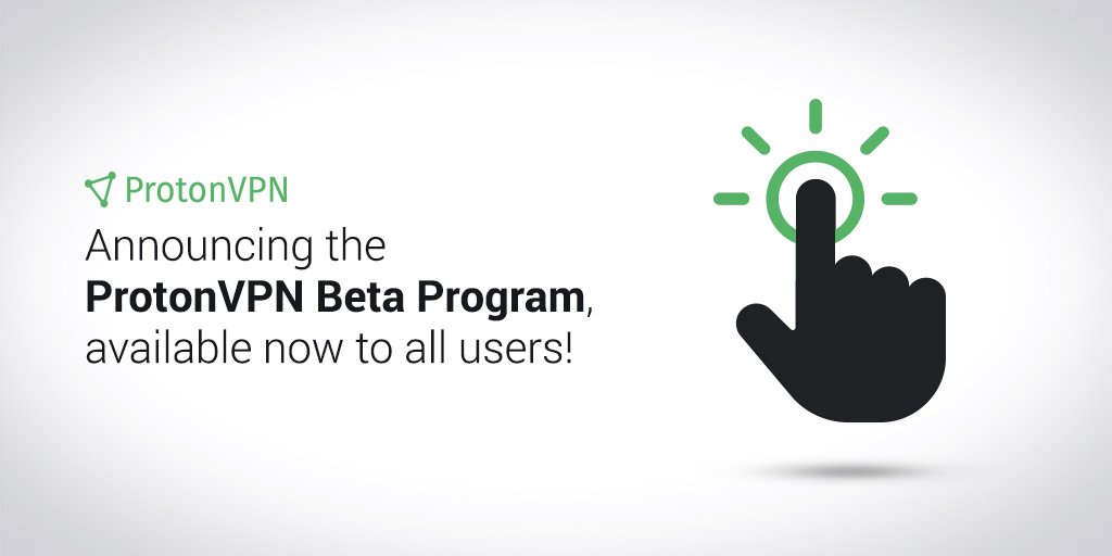 ProtonVPN Beta Program now available to all users Proton-VPN-Web-Blog-Beta-Program-1-A.jpg