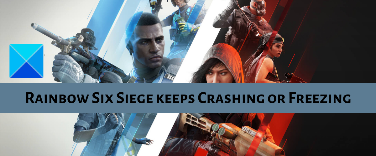 Rainbow Six Siege keeps Crashing or Freezing on PC Rainbow-Six-Siege-keeps-Crashing-or-Freezing.png