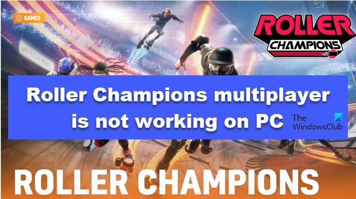 Roller Champions Multiplayer is not working on PC roller-champions-multiplayer-1.jpg