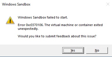 Windows 10 update breaks Windows Sandbox with error 0xc0370106 Sandbox-error.jpg