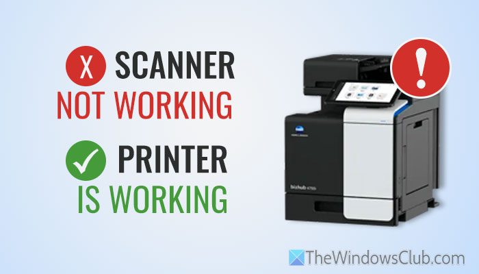 Scanner not working but Printer is working in Windows 11 [Fix] Scanner-not-working-but-Printer-is.jpg
