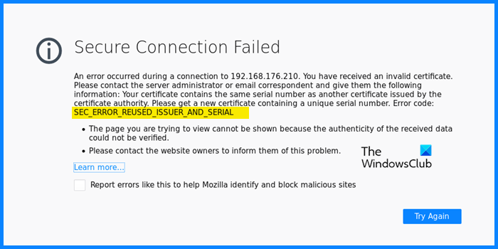 SEC_ERROR_REUSED_ISSUER_AND_SERIAL Secure Connection Failed in Firefox Sec-error.png