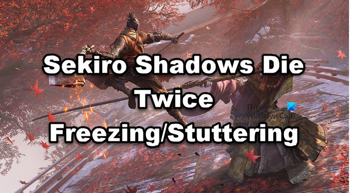 Sekiro Shadows Die Twice keeps Freezing, Stuttering or Crashing on PC Sekiro-Shadows-Die-Twice.jpg